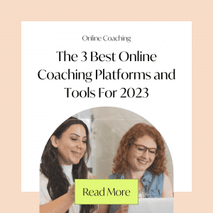 The 3 best online coaching platforms and tools for2023